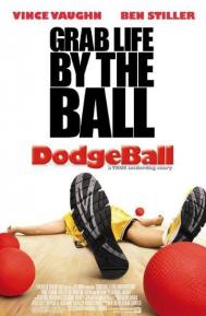 Dodgeball: A True Underdog Story poster