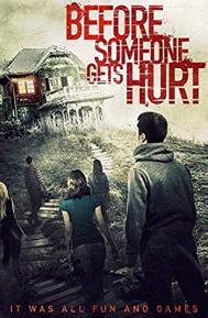 Before Someone Gets Hurt poster