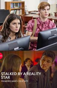 Stalked by a Reality Star poster