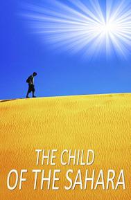 The Child of the Sahara poster