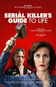 A Serial Killer's Guide to Life poster
