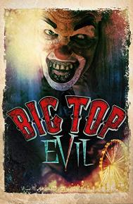 Big Top Evil poster