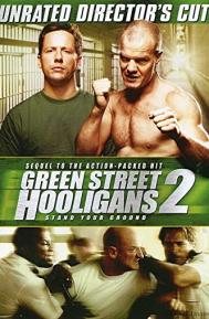 Green Street Hooligans 2 poster