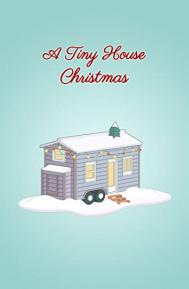 A Tiny House Christmas poster