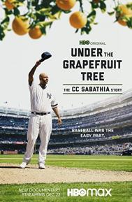 Under the Grapefruit Tree: The CC Sabathia Story poster