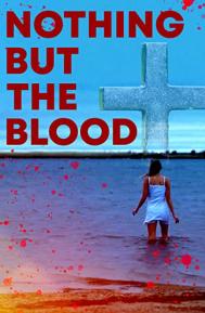 Nothing But the Blood poster