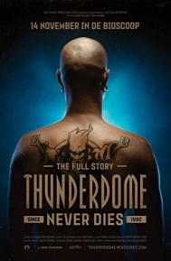 Thunderdome Never Dies poster