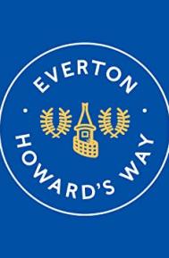 Everton, Howard's Way poster