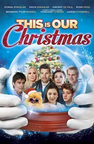 This Is Our Christmas poster