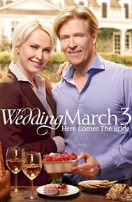 Wedding March 3: Here Comes the Bride poster