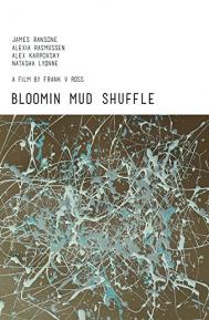Bloomin Mud Shuffle poster