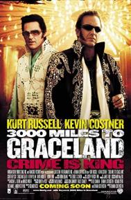 3000 Miles to Graceland poster