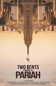 Two Cents from a Pariah poster