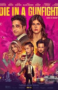 Die in a Gunfight poster