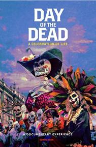 Day of the Dead: A Celebration of Life poster