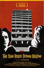 The Sun Rises Down Below poster