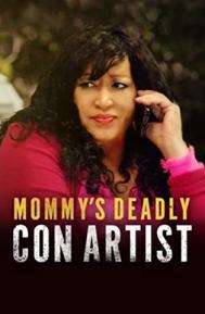 Mommy's Deadly Con Artist poster