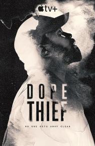 Dope Thief Season 1 poster