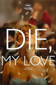 Die, My Love poster