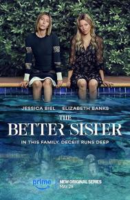 The Better Sister Season 1 poster