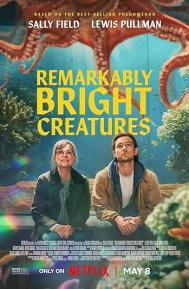 Remarkably Bright Creatures poster